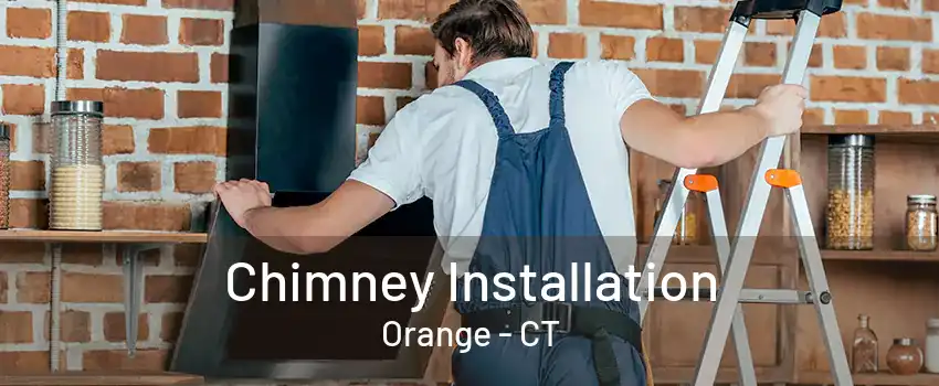 Chimney Installation Orange - CT