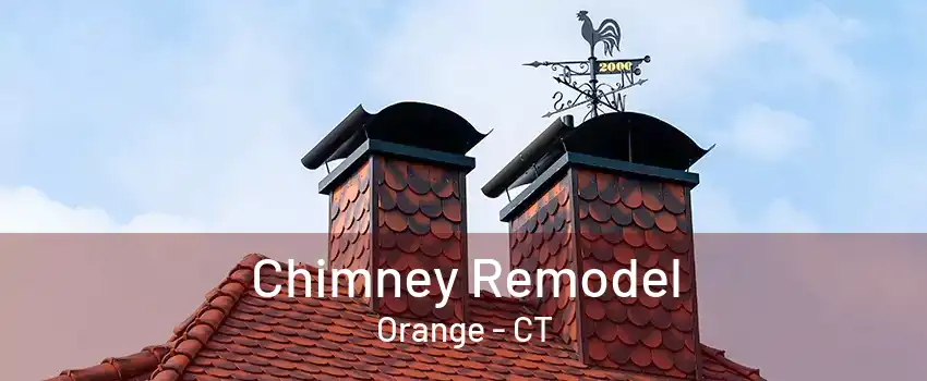 Chimney Remodel Orange - CT