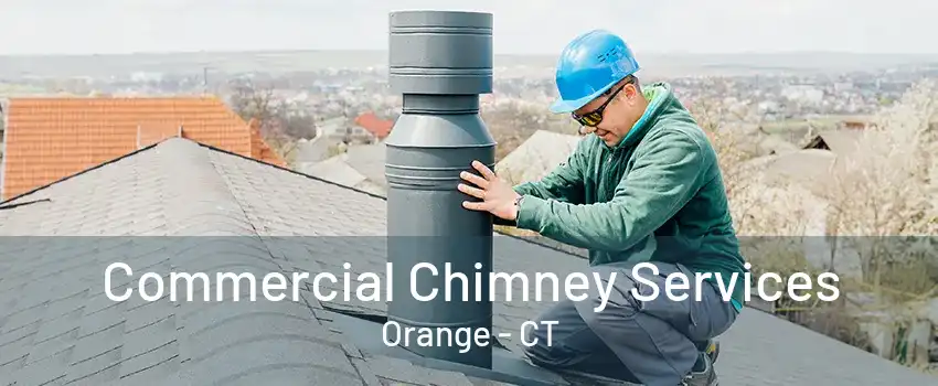 Commercial Chimney Services Orange - CT