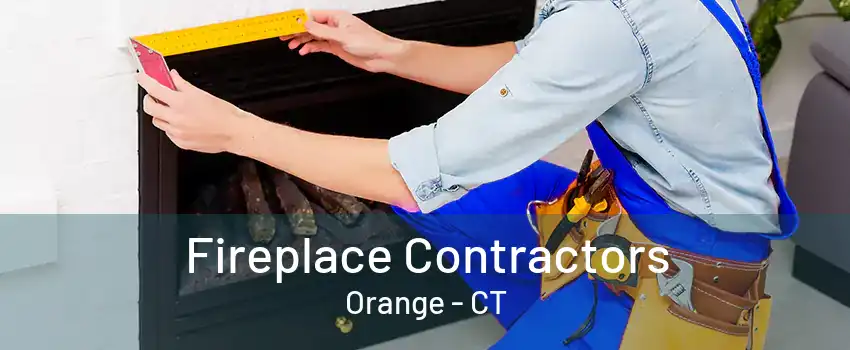 Fireplace Contractors Orange - CT