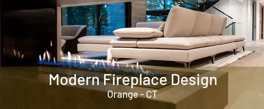 Modern Fireplace Design Orange - CT