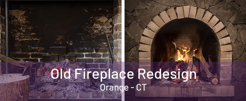 Old Fireplace Redesign Orange - CT