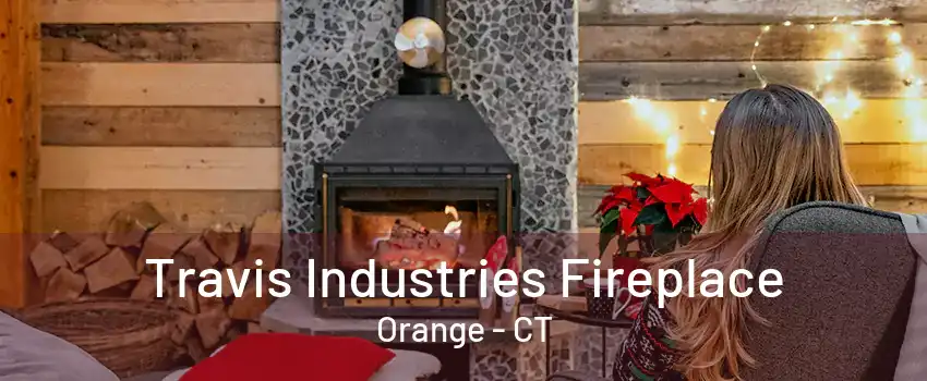 Travis Industries Fireplace Orange - CT